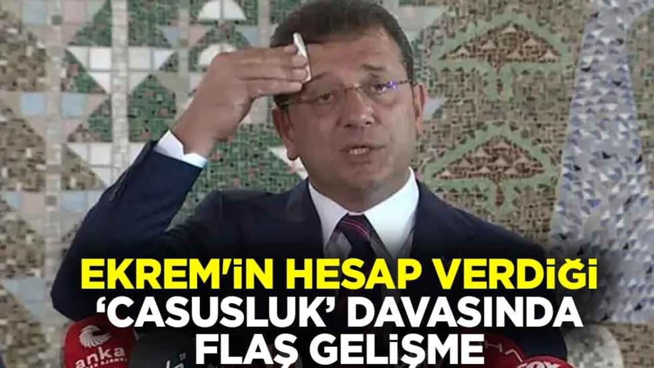 Ekrem İmamoğlu'nun hesap verdiği "casusluk" davasında flaş gelişme