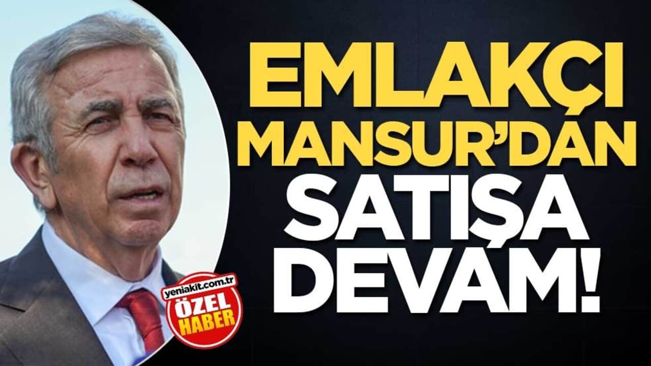 Emlakçı Mansur’dan satışa devam!