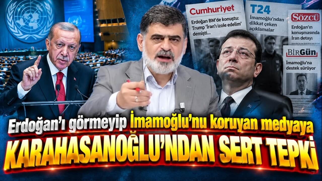 Erdoğan'ı görmeyip İmamoğlu'nu koruyan medyaya Karahasanoğlu’ndan sert tepki