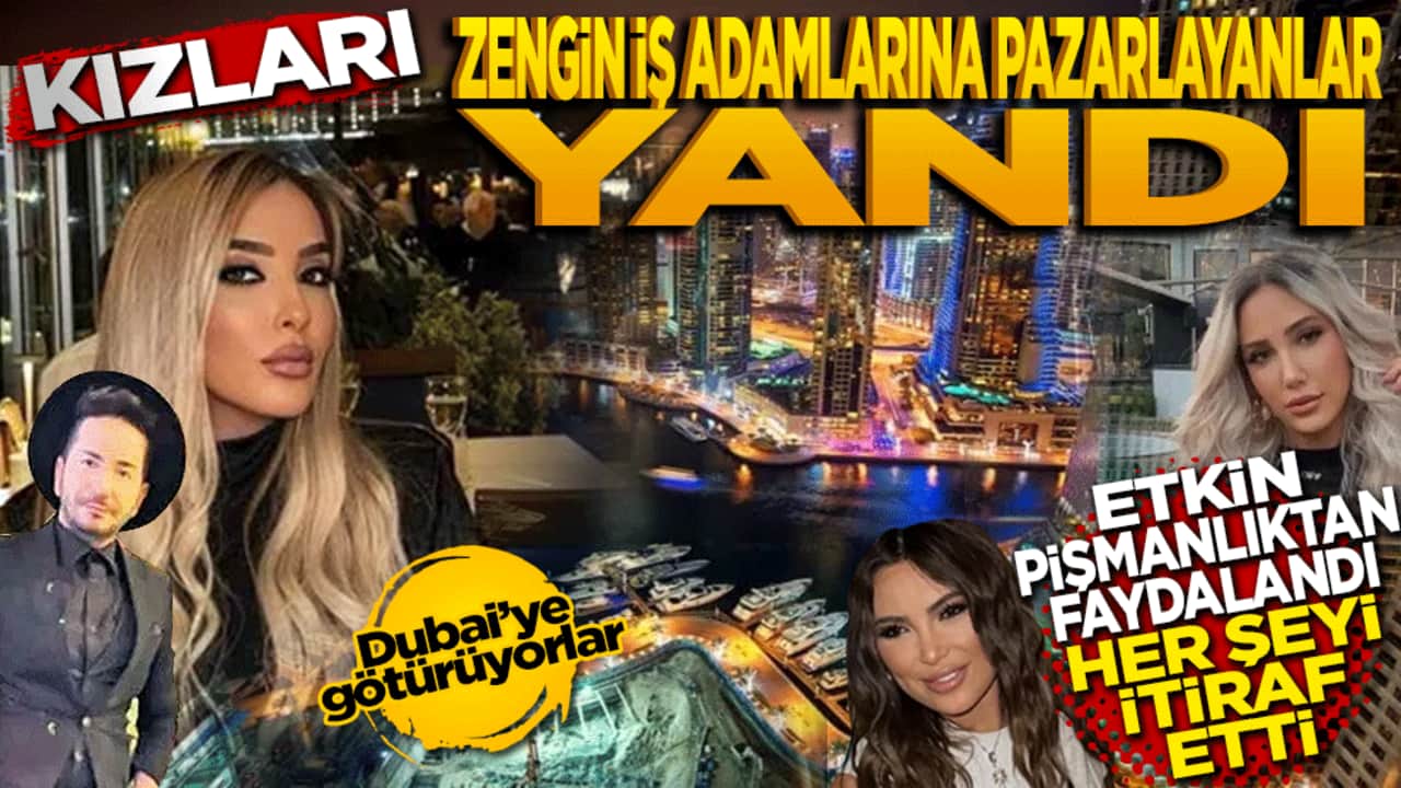 Etkin pişmanlıktan faydalandı her şeyi itiraf etti! Kızları zengin işadamlarına pazarlayanlar yandı!