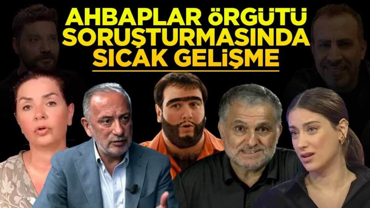 Fatih Altaylı, Şahan Gökbakar, Ruşen Çakır, Hazal Kaya, Özlem Gürses… Ahbaplar Örgütü soruşturmasında sıcak gelişme