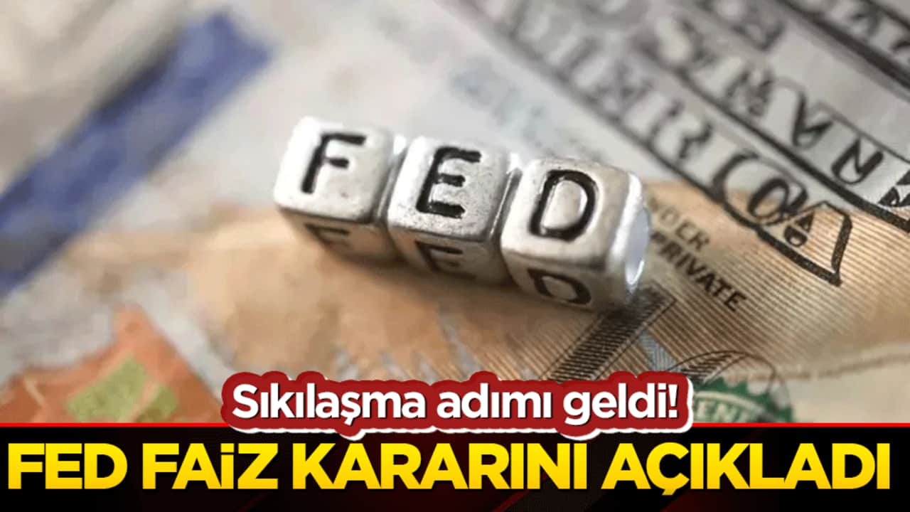 FED faiz kararını açıkladı