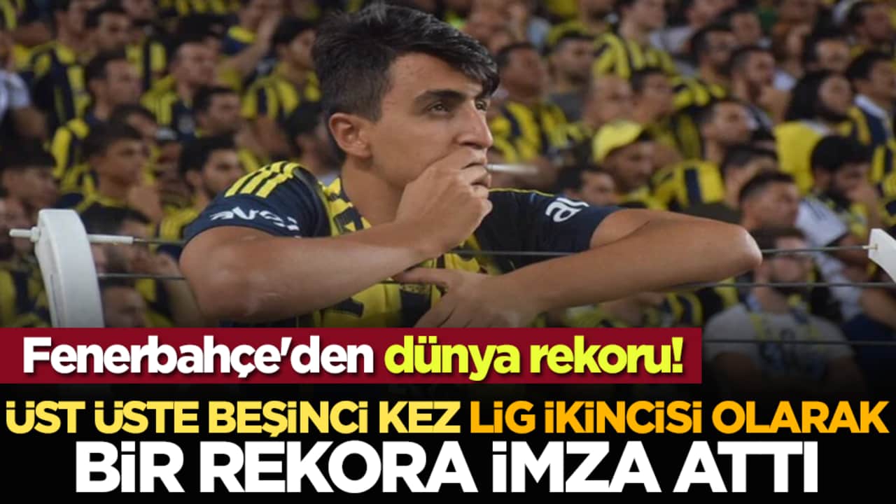 Fenerbahçe'den dünya rekoru! Üst üste beşinci kez lig ikincisi olarak bir rekora imza attı