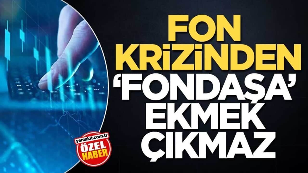 Fon krizinden ‘fondaşa’ ekmek çıkmaz