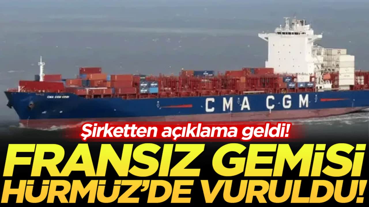 Fransız gemisi Hürmüz'de vuruldu!