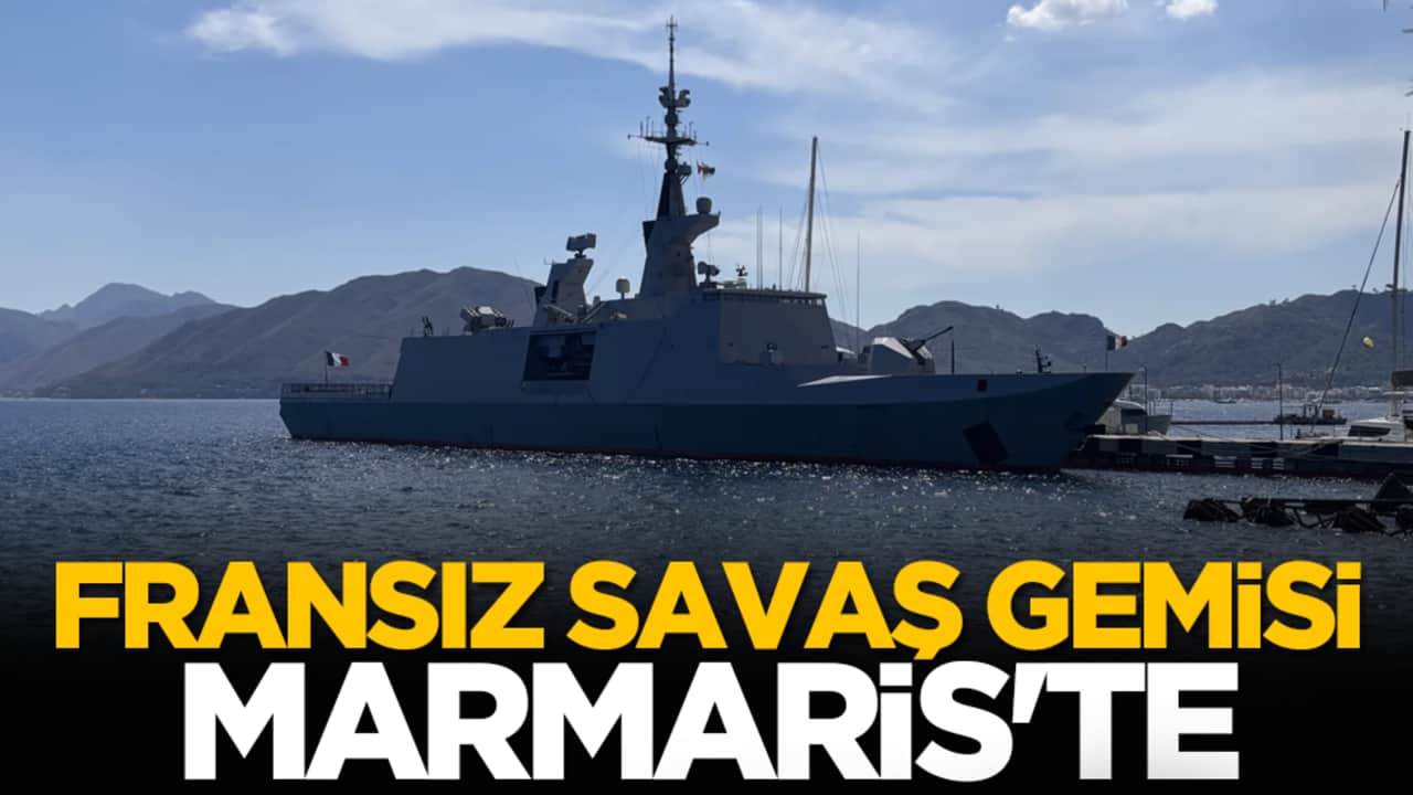 Fransız savaş gemisi Marmaris'te