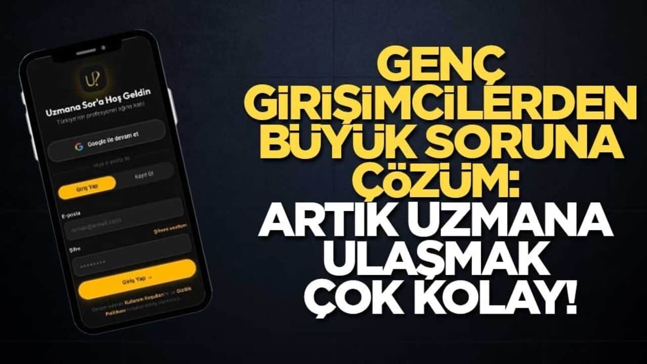 Genç Girişimcilerden Büyük Soruna Çözüm: Artık Uzmana Ulaşmak Çok Kolay!