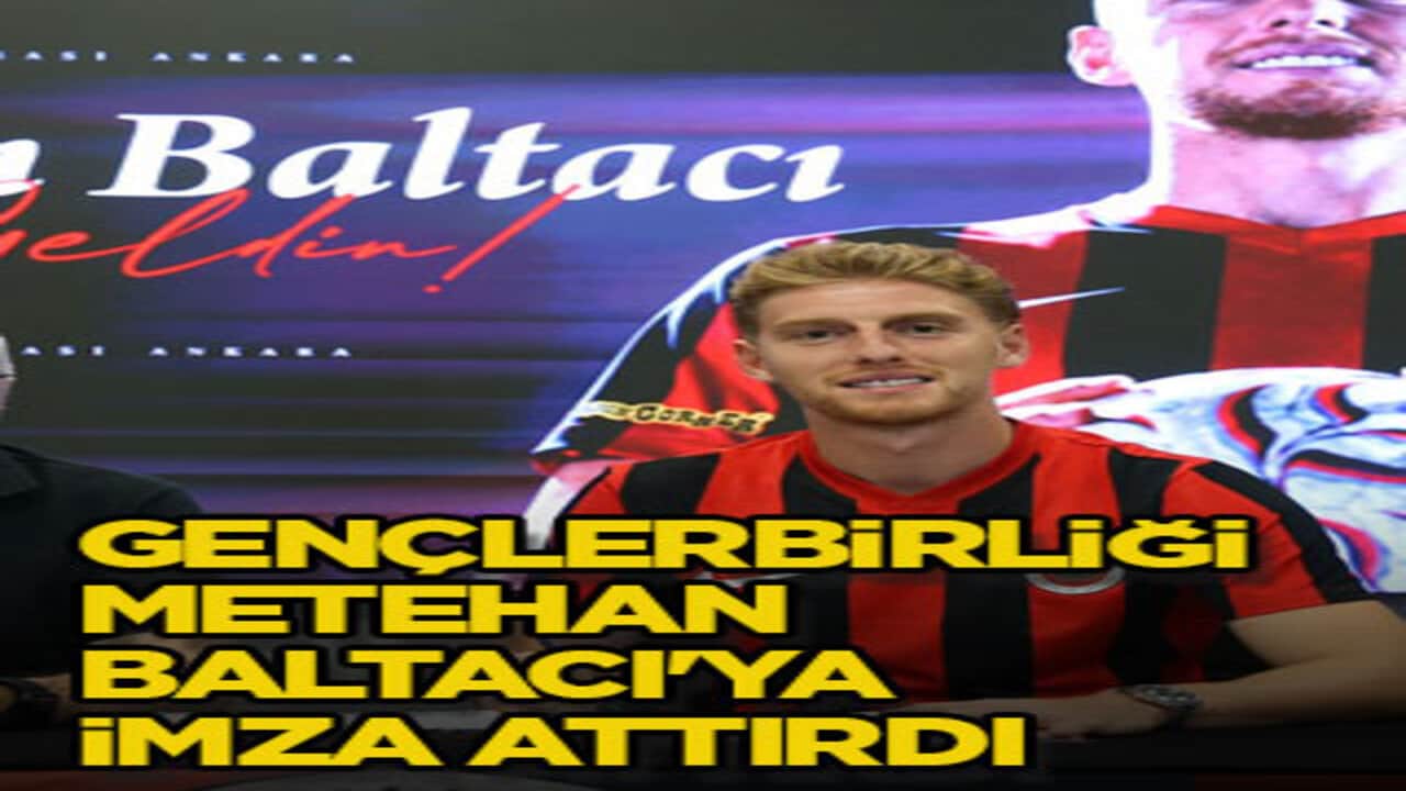 Gençlerbirliği, Metehan Baltacı'ya imza attırdı