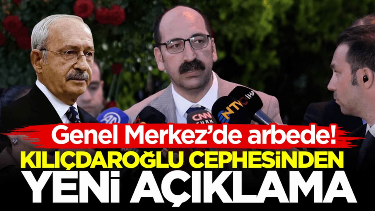 Genel Merkez’de arbede! Kılıçdaroğlu cephesinden yeni açıklama