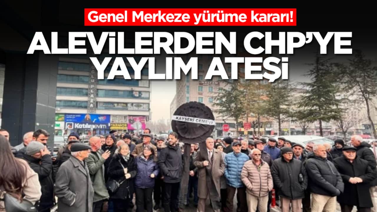 Genel Merkeze yürüme kararı! Alevilerden CHP'ye yaylım ateşi