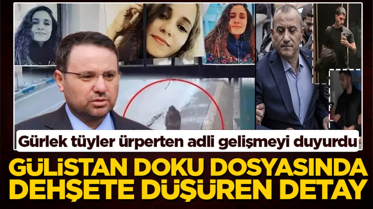 Gürlek tüyler ürperten adli gelişmeyi duyurdu: Gülistan Doku dosyasında dehşete düşüren detay! ‘Kimyasal madde kullanılmış olabilir’