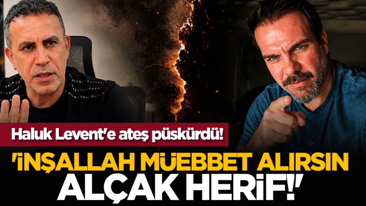 Haluk Levent'e ateş püskürdü! 'İnşallah müebbet alırsın, alçak herif!'