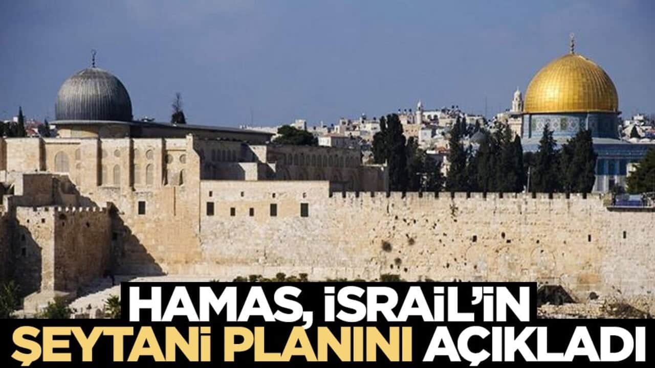 Hamas, İsrail'in şeytani planını açıkladı