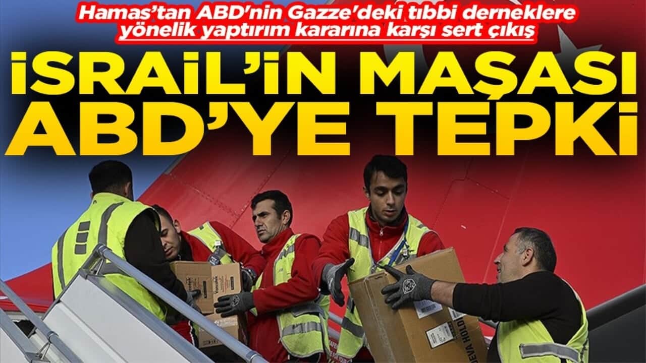 Hamas’tan ABD'nin tıbbi derneklere yönelik yaptırım kararına karşı sert çıkış İsrail'in maşası ABD'ye tepki