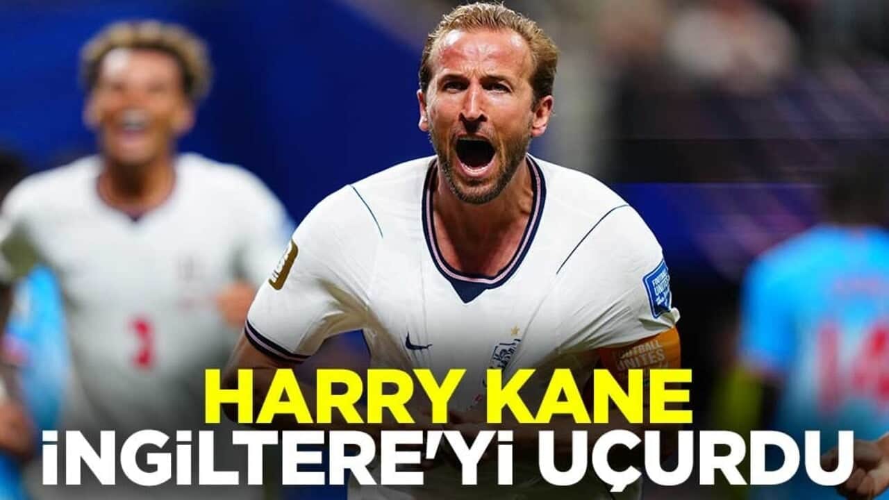 Harry Kane, İngiltere'yi uçurdu