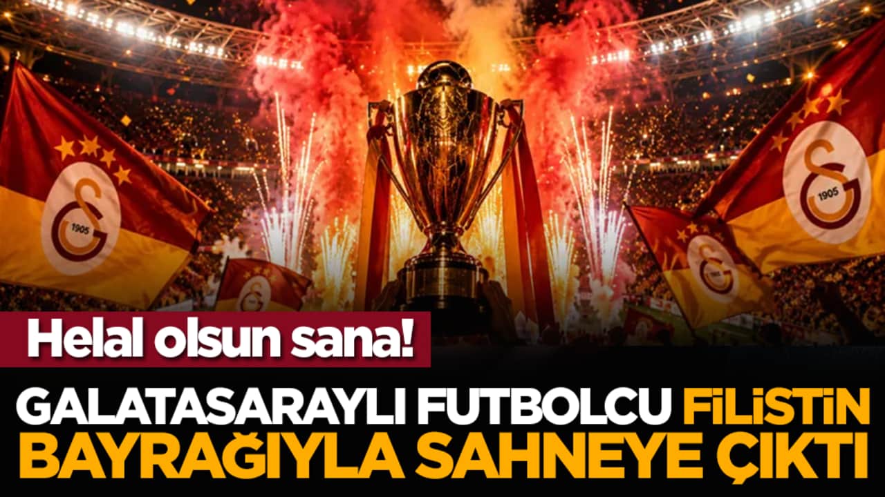Helal olsun sana! Galatasaraylı yıldız Filistin bayrağıyla sahneye çıktı