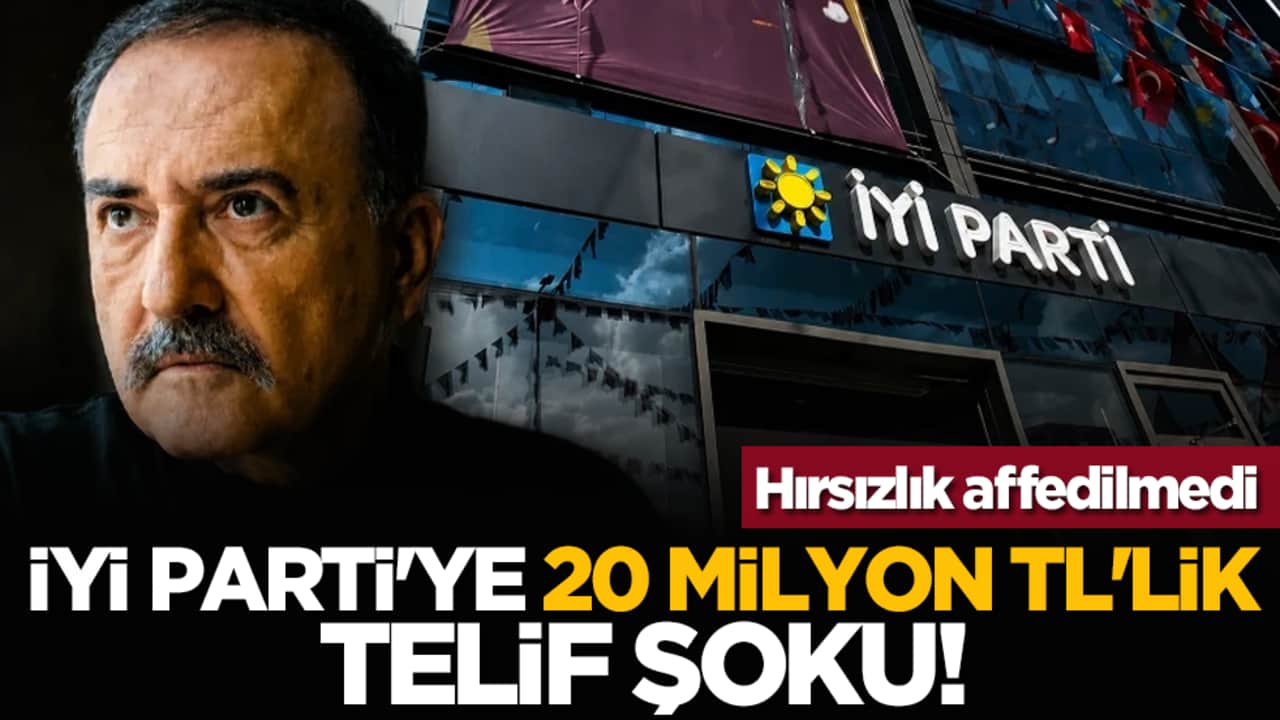 Hırsızlık affedilmedi: İYİ Parti'ye 20 milyon TL'lik telif şoku!
