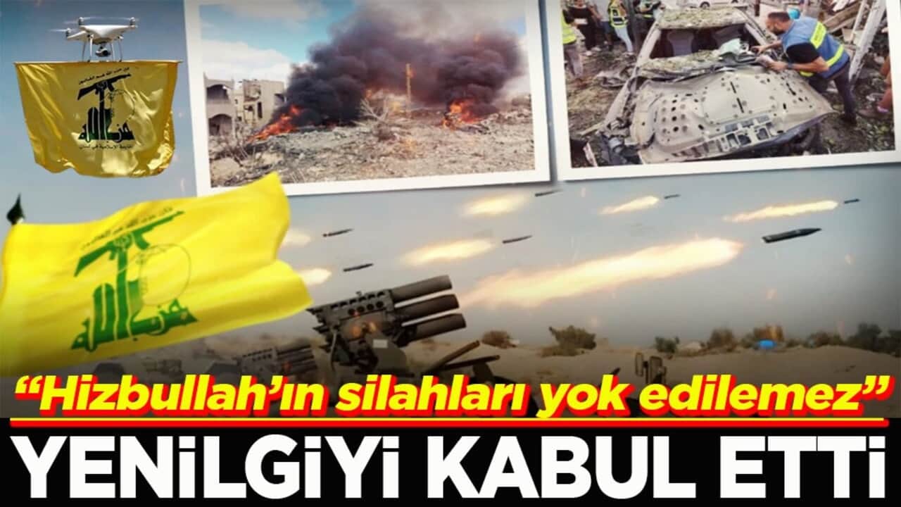 "Hizbullah’ın silahları yok edilemez" Yenilgiyi kabul etti