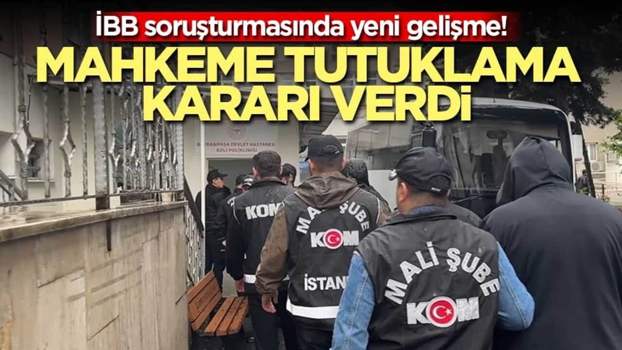 İBB soruşturmasında yeni gelişme! 12 tutuklama