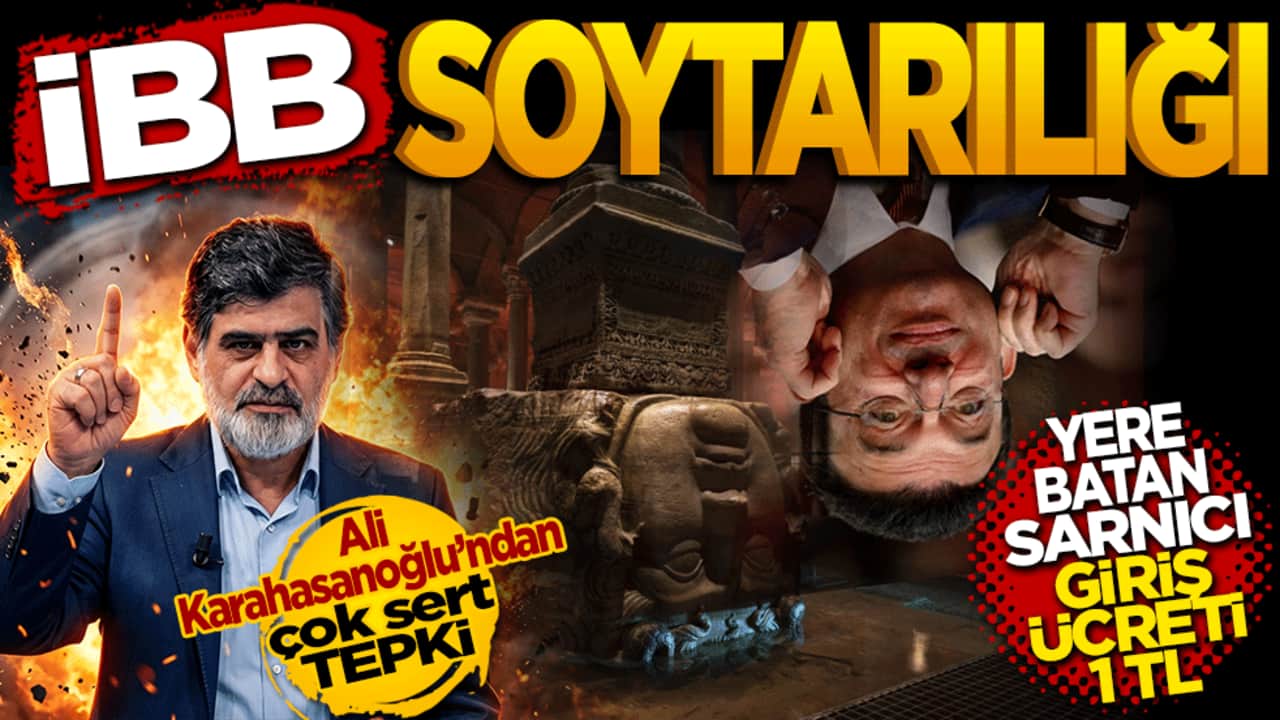 İBB soytarılığı! Ali Karahasanoğlu’ndan İBB’ye "Yerebatan" tepkisi