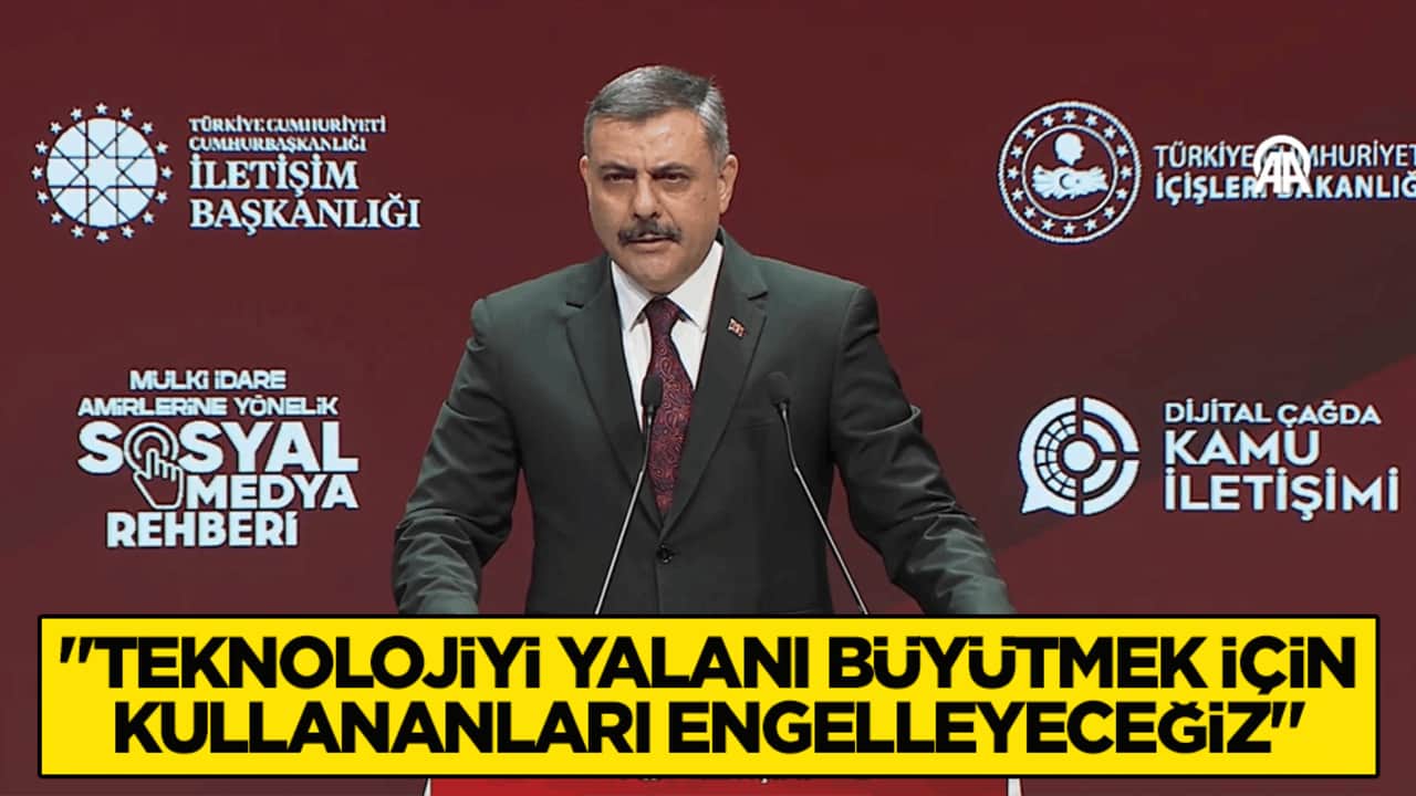 İçişleri Bakanı Çiftçi "Dijital Çağda Kamu İletişimi" panelinde konuştu: Teknolojiyi yalanı büyütmek için kullananları engelleyeceğiz