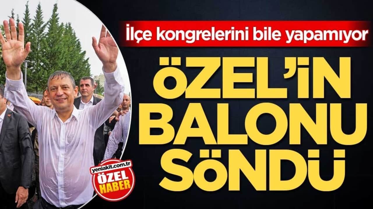 İlçe kongrelerini bile yapamıyor! Özel'in balonu söndü