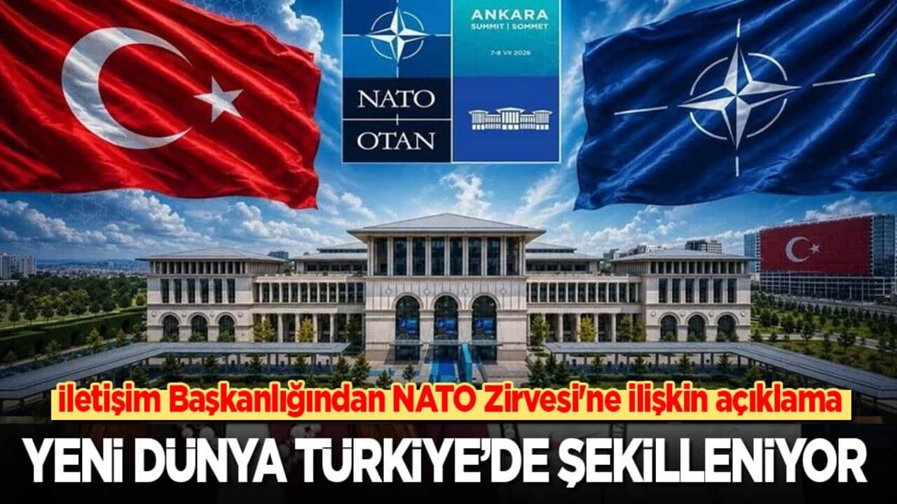 İletişim Başkanlığından NATO Zirvesi'ne ilişkin açıklama: Yeni dünya Türkiye’de şekilleniyor