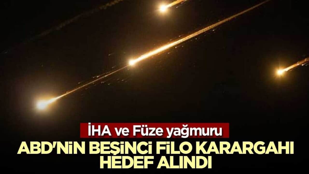 İran ABD'nin Beşinci Filo Karargahı'nı hedef aldı