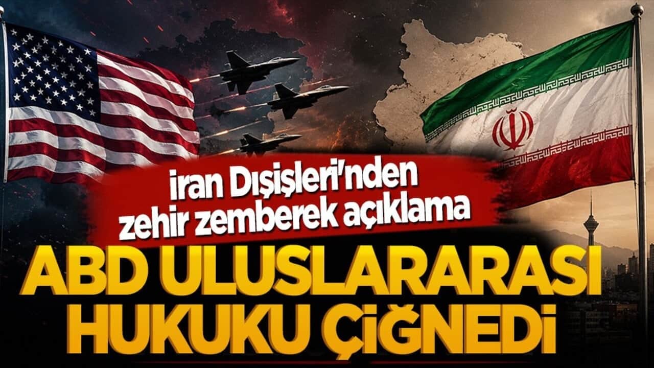 İran Dışişleri'nden zehir zemberek açıklama: ABD uluslararası hukuku çiğnedi