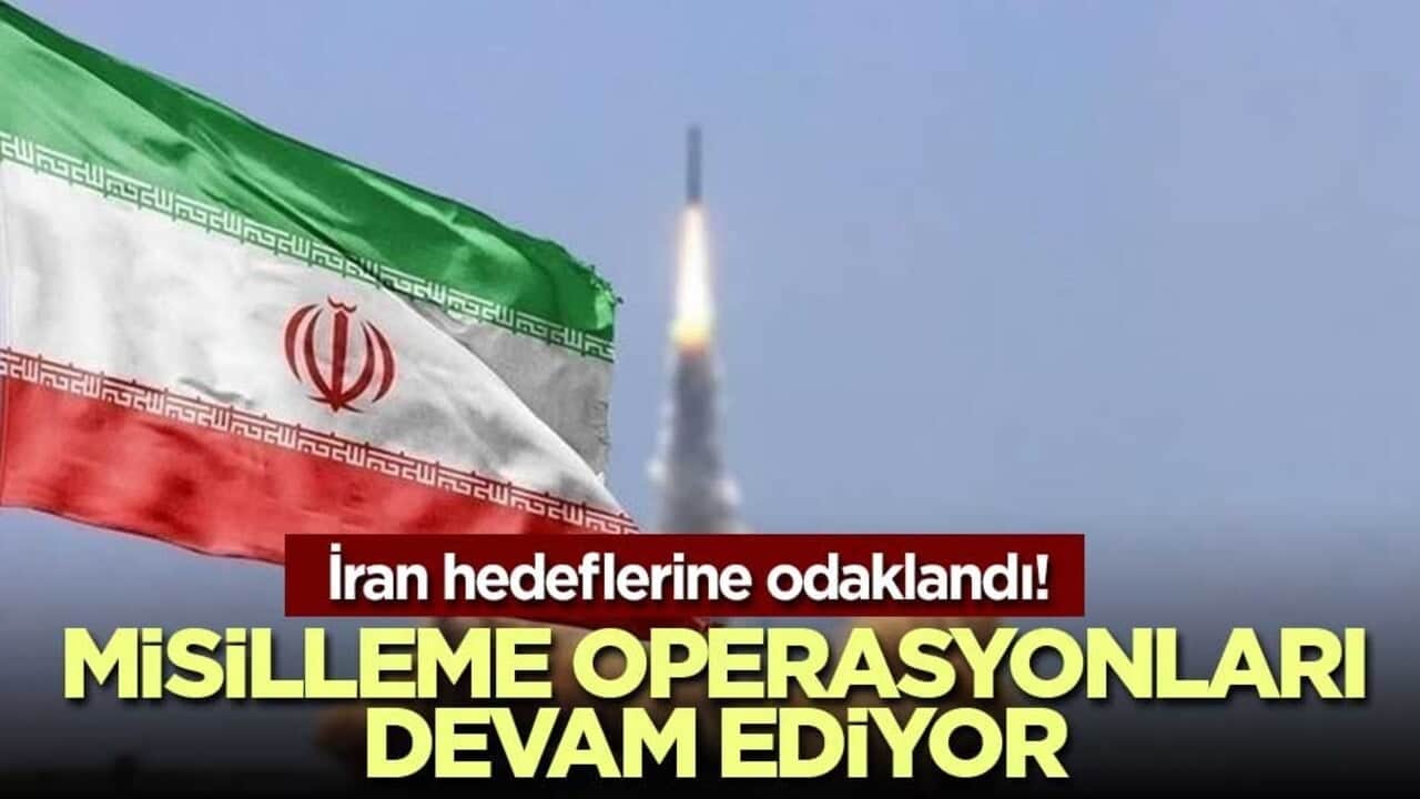 İran hedeflerine odaklandı! Misilleme operasyonları devam ediyor