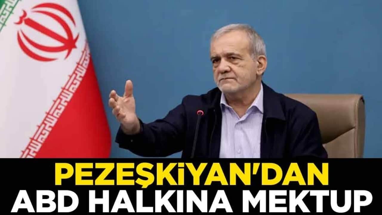 İran lideri Pezeşkiyan'dan ABD halkına açık mektup