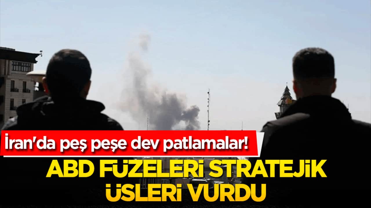 İran'da peş peşe dev patlamalar! ABD füzeleri stratejik üsleri vurdu!