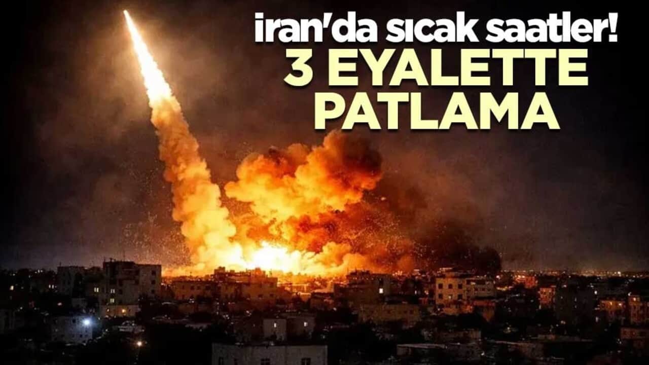 İran'da sıcak saatler! 3 eyalette patlama sesleri