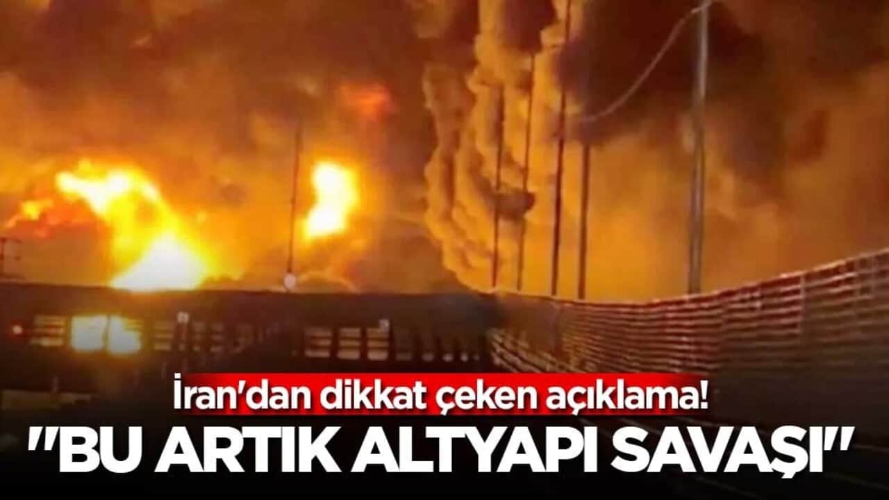 İran'dan dikkat çeken açıklama! "Bu artık altyapı savaşı"