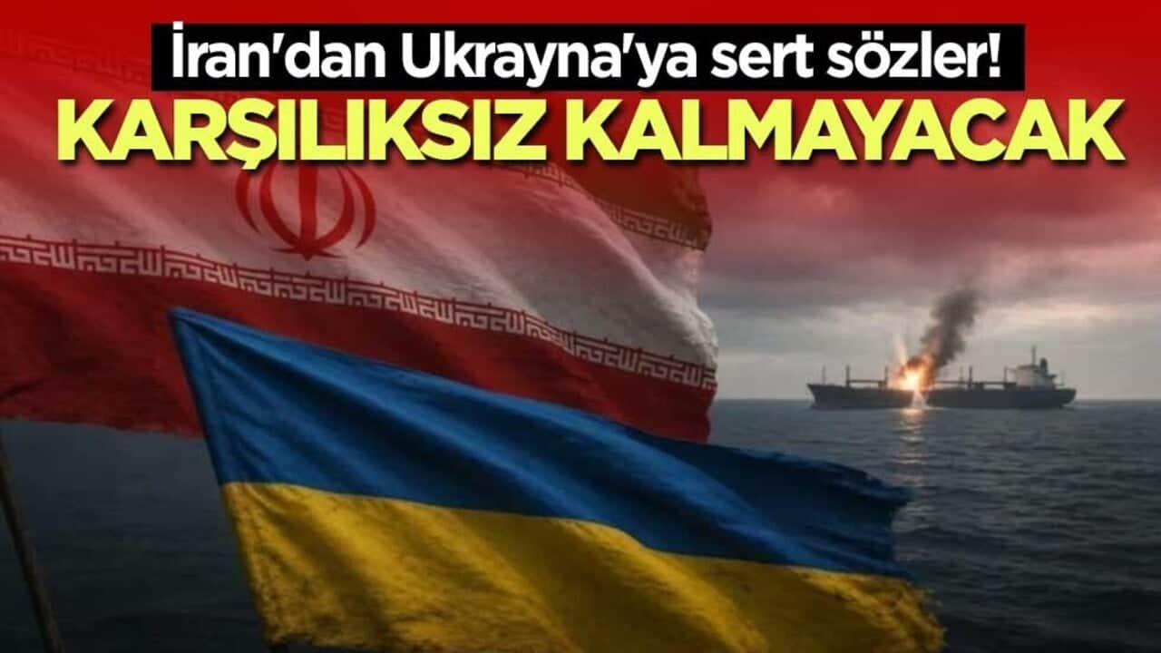 İran'dan Ukrayna'ya sert sözler! Karşılıksız kalmayacak