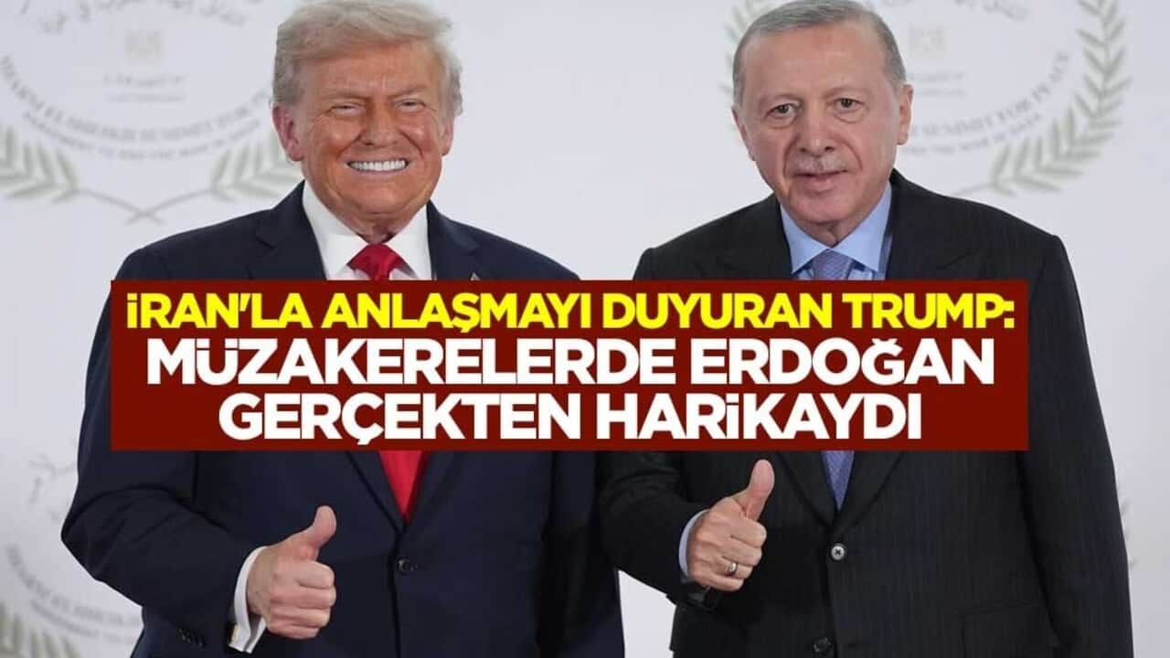 İran'la anlaşmayı duyuran ABD Başkanı Trump: Müzakerelerde Erdoğan gerçekten harikaydı