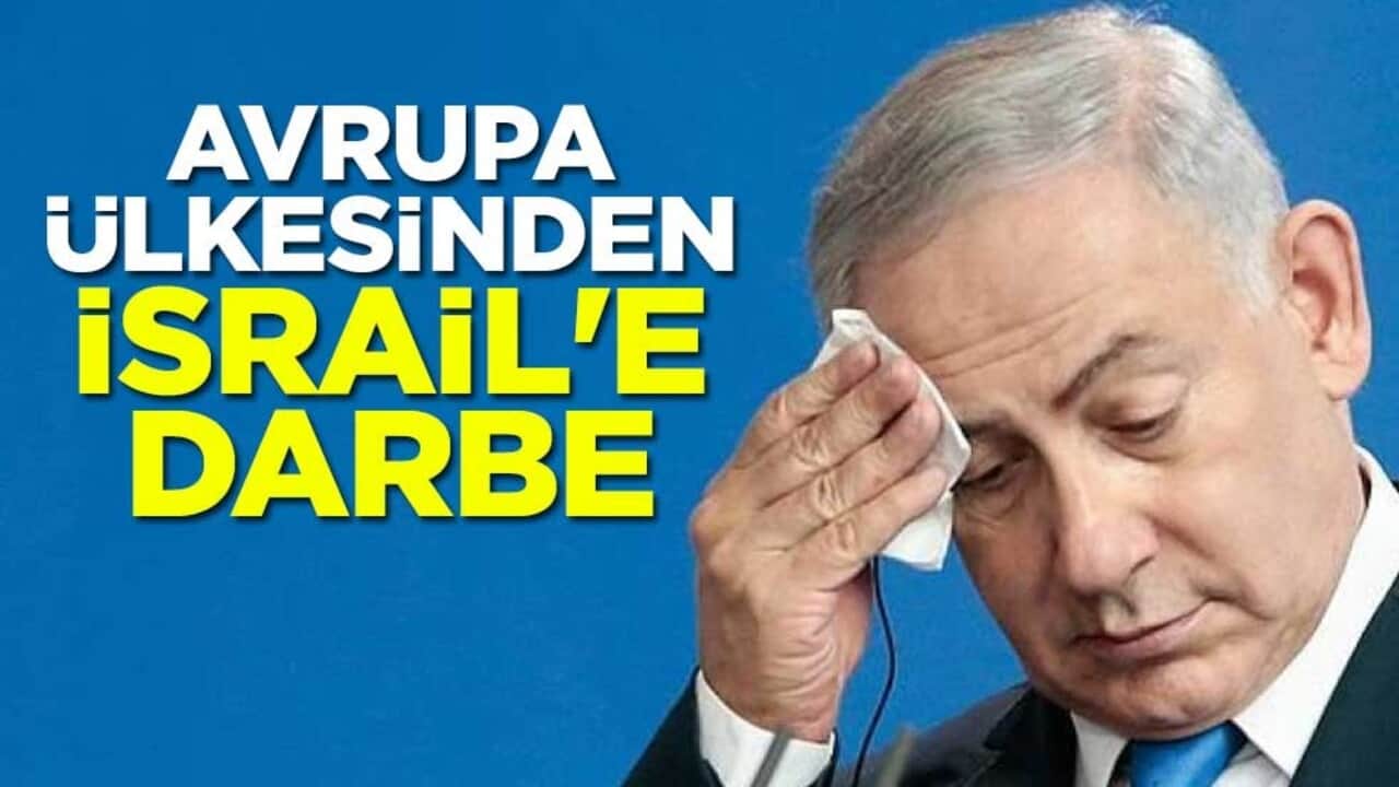 İşgalcilere uluslararası boykot dalgası! Avrupa ülkesinden İsrail'e darbe