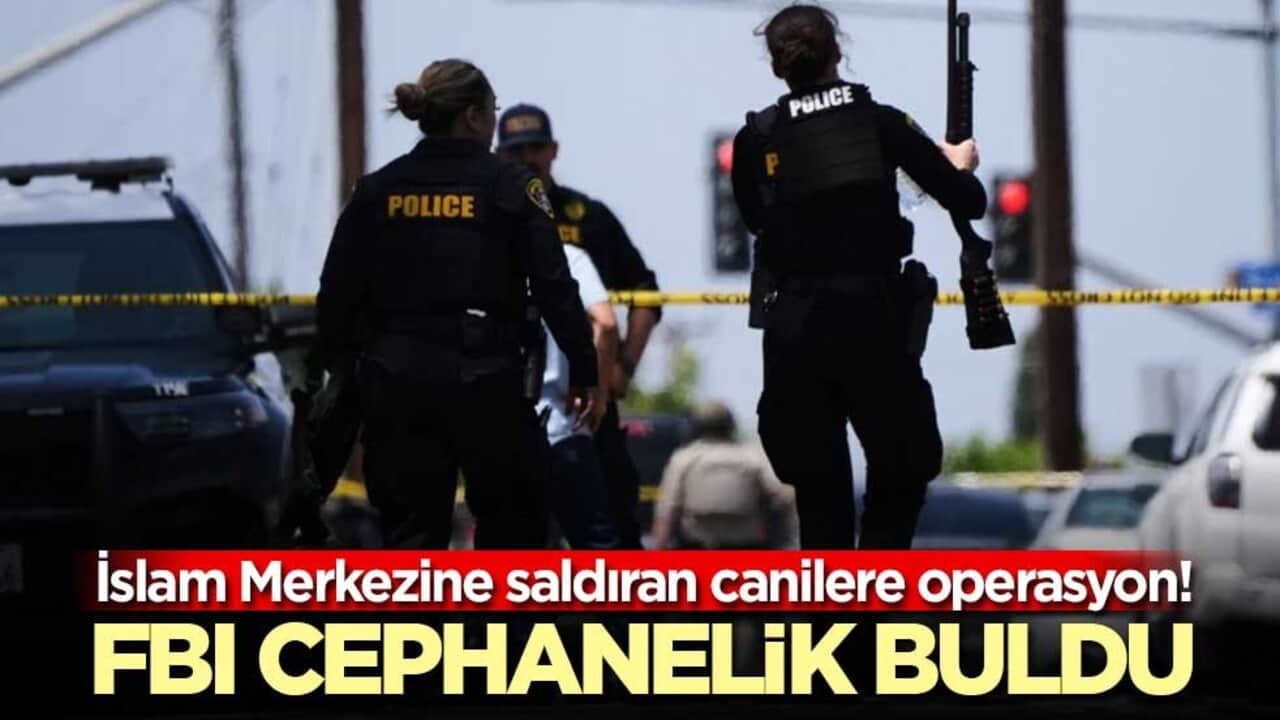 İslam Merkezine saldıran canilere operasyon! FBI cephanelik buldu