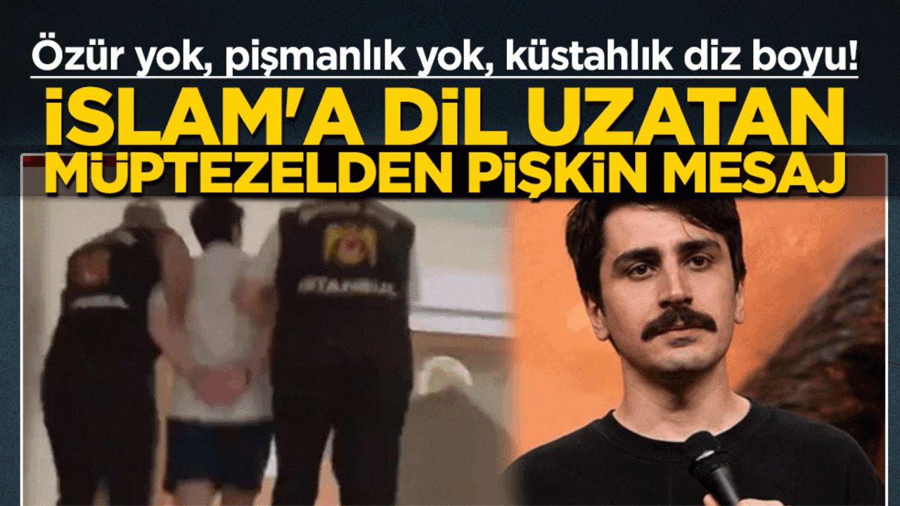 İslam’a dil uzatan müptezelden pişkin mesaj! Özür yok, pişmanlık yok, küstahlık diz boyu!