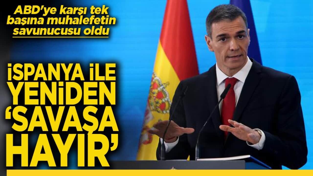 İspanya ile yeniden "savaşa hayır"