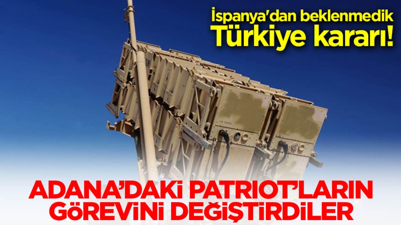 İspanya'dan beklenmedik Türkiye kararı! Adana'daki Patriot'ların görevini değiştirdiler
