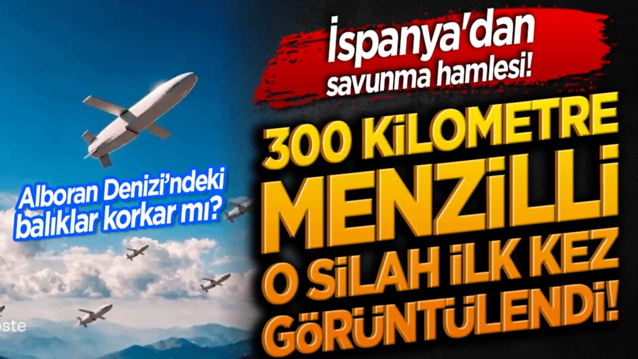 İspanya'dan savunma hamlesi! 300 kilometre menzilli o silah ilk kez görüntülendi!