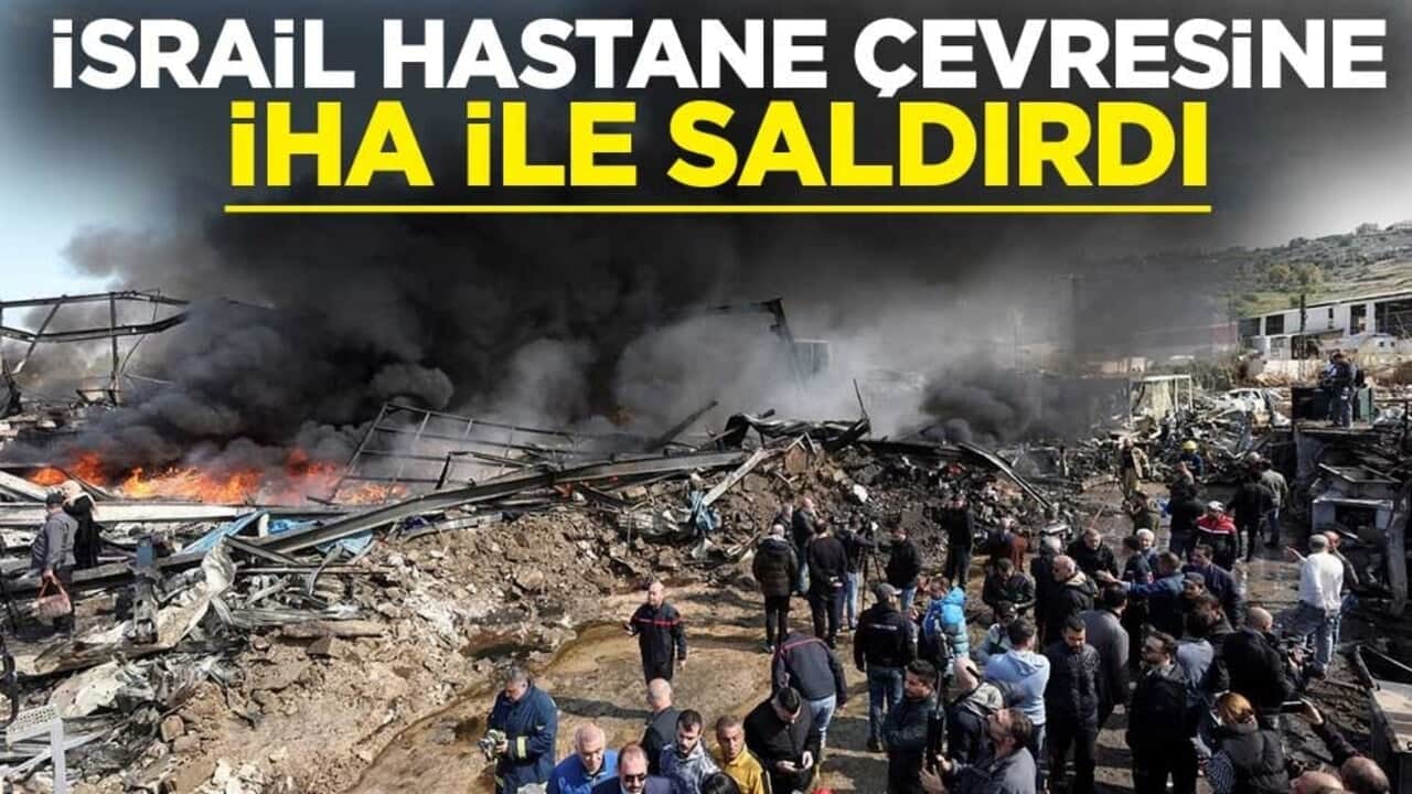 İsrail hastane çevresine İHA ile saldırdı