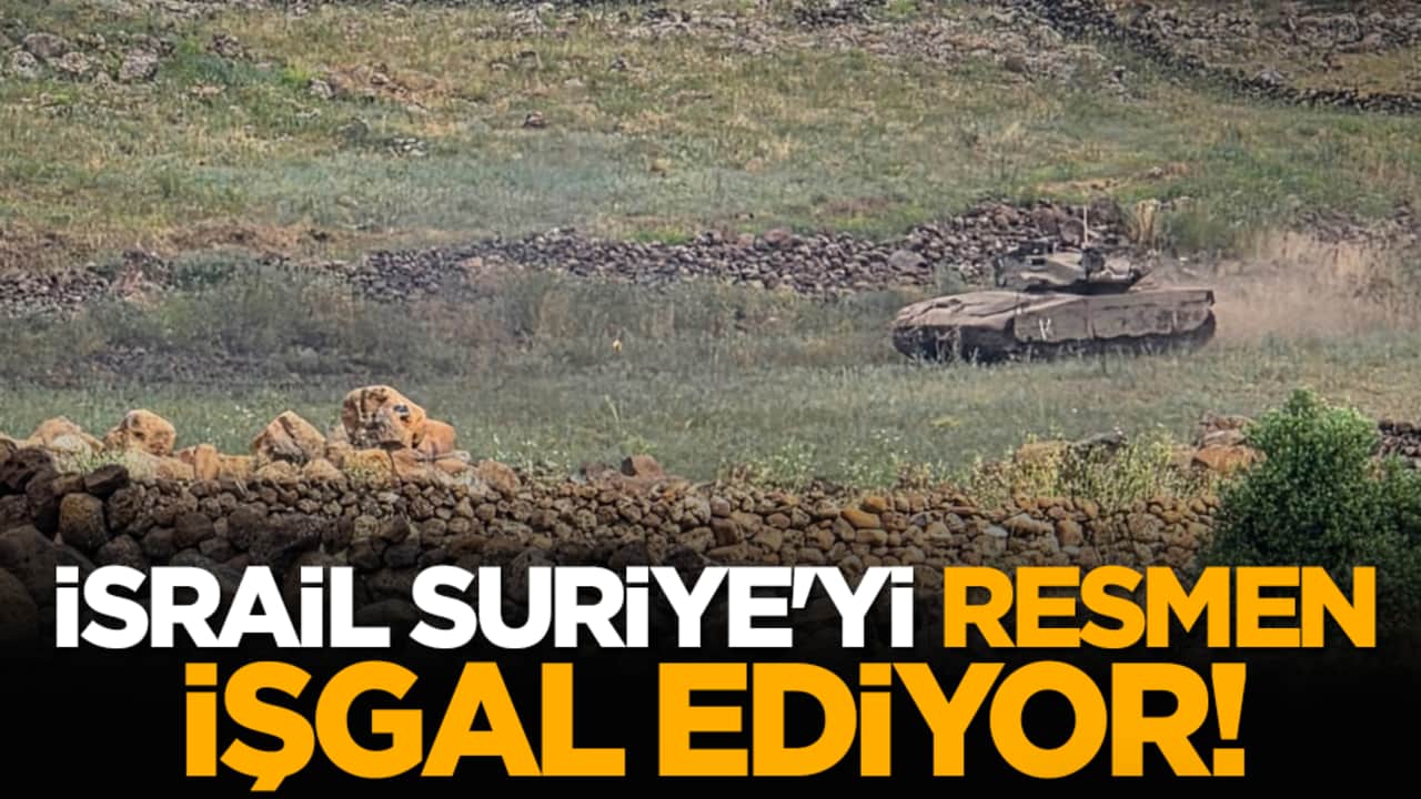 İsrail Suriye'yi resmen işgal ediyor!