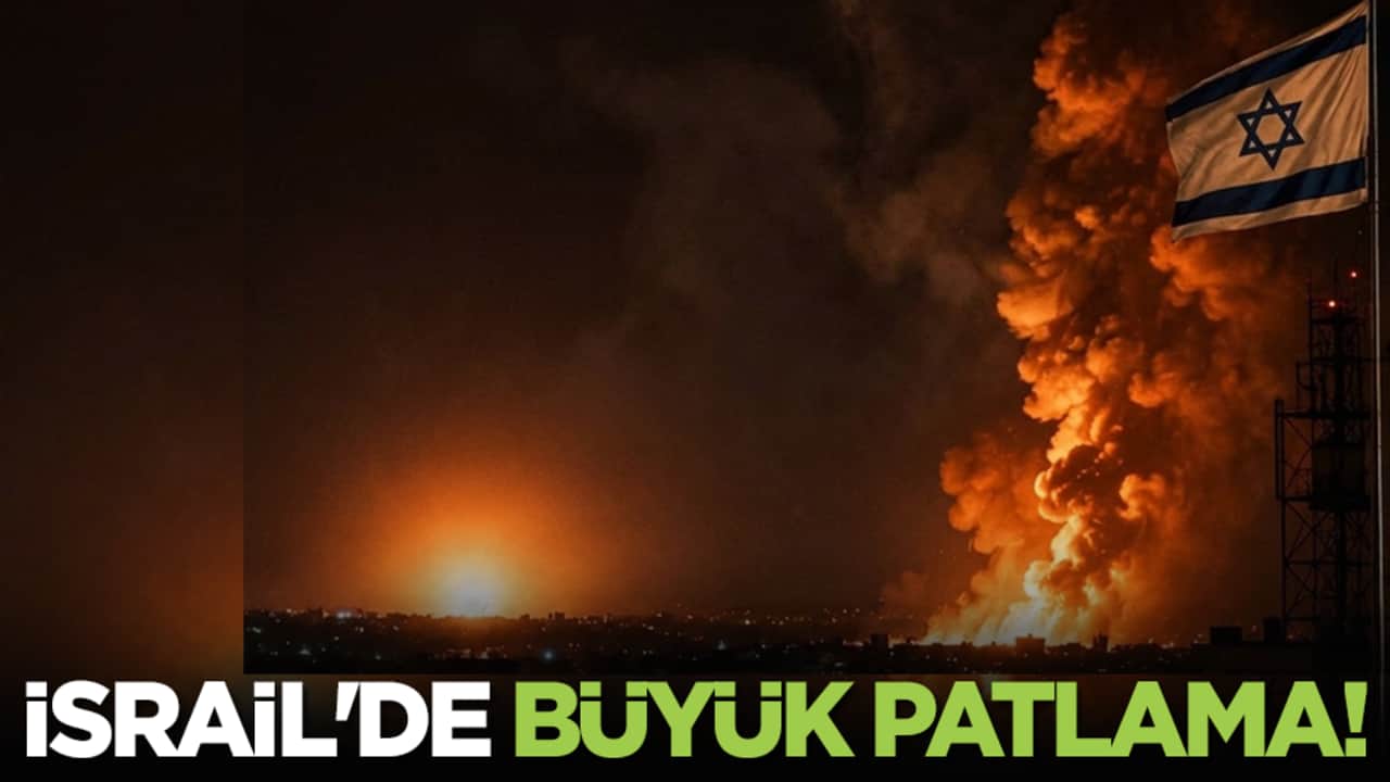 İsrail'de büyük patlama!