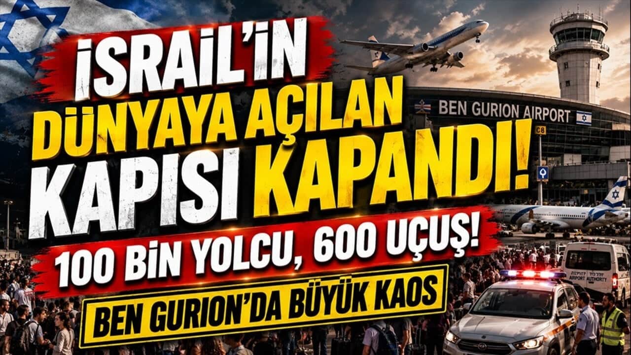 İsrail’in dünyaya açılan kapısında hayat durdu! 100 bin yolcu, 600 uçuş: Ben Gurion’da büyük kaos