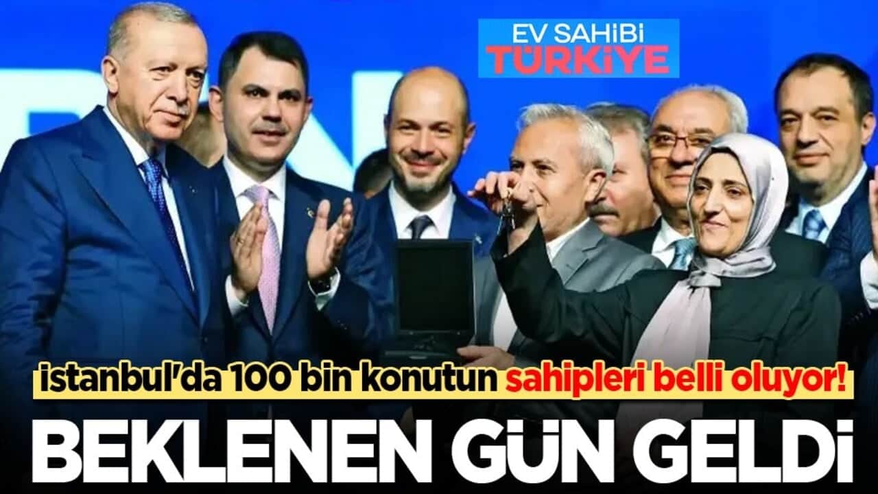 İstanbul'da 100 bin konutun sahipleri belli oluyor: Beklenen gün geldi