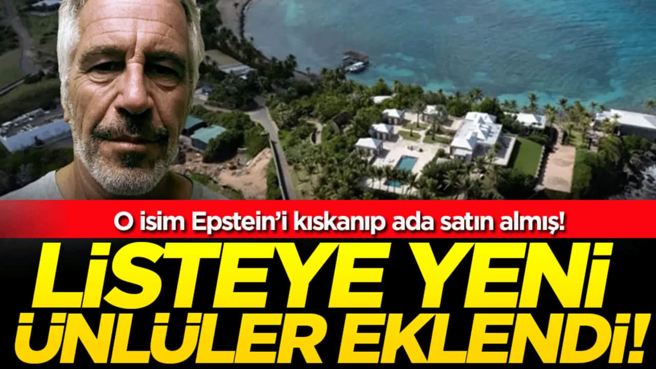 İşte Epstein'in listesine eklenen yeni ünlüler! O isim kıskandığı için ada satın almış!