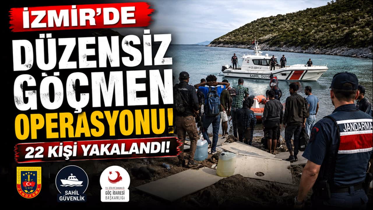 İzmir'de düzensiz göç operasyonu! 22 kişi yakalandı