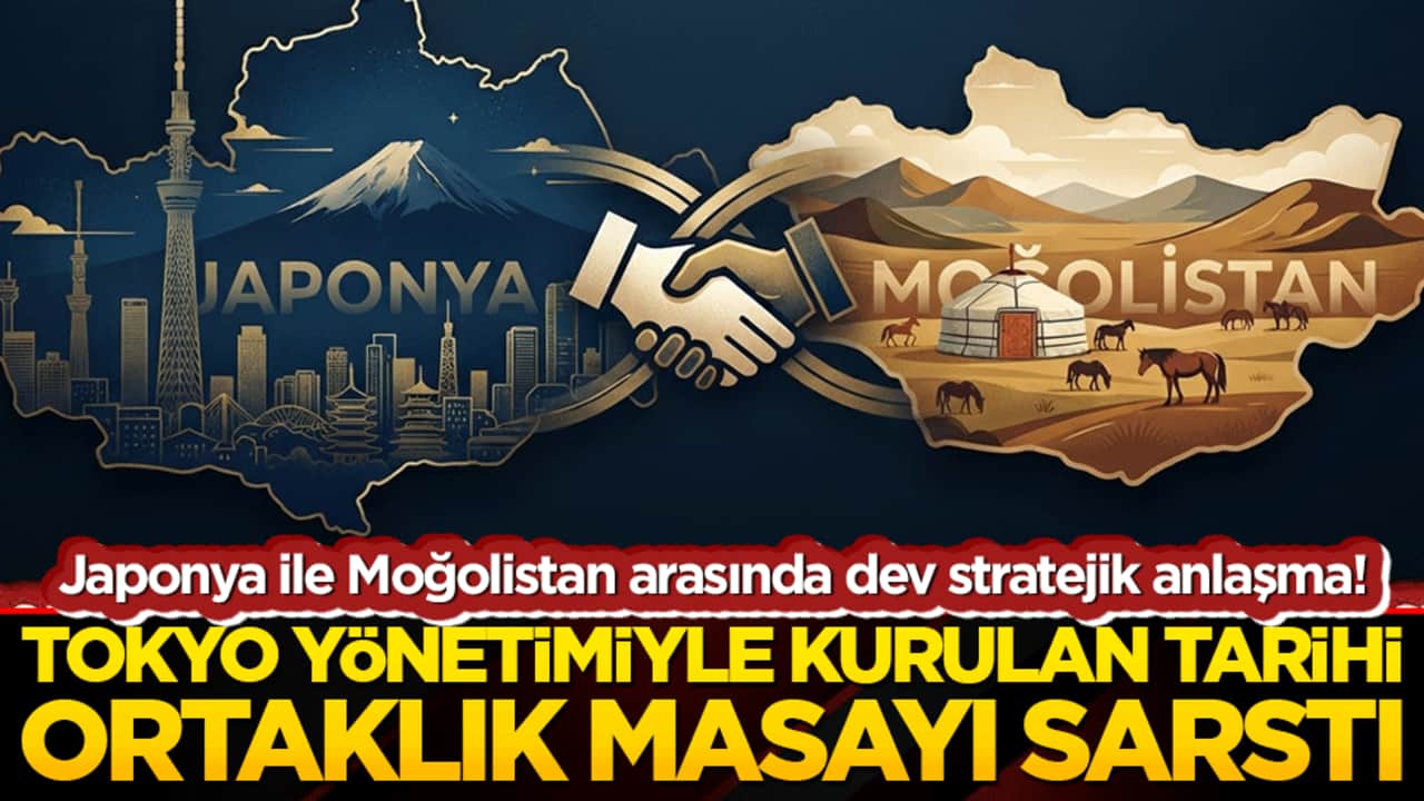 Japonya ile Moğolistan arasında dev stratejik anlaşma! Tokyo yönetimiyle kurulan tarihi ortaklık masayı sarstı!